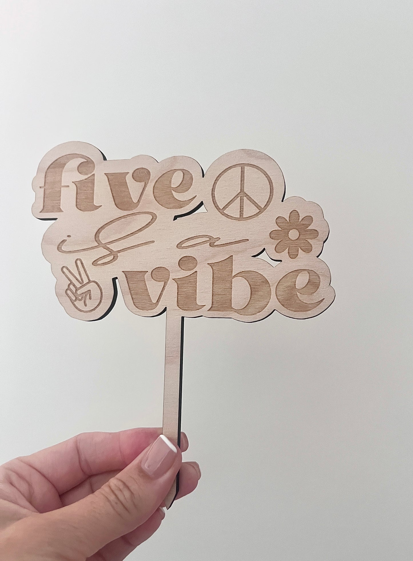 Five is a vibe cake topper