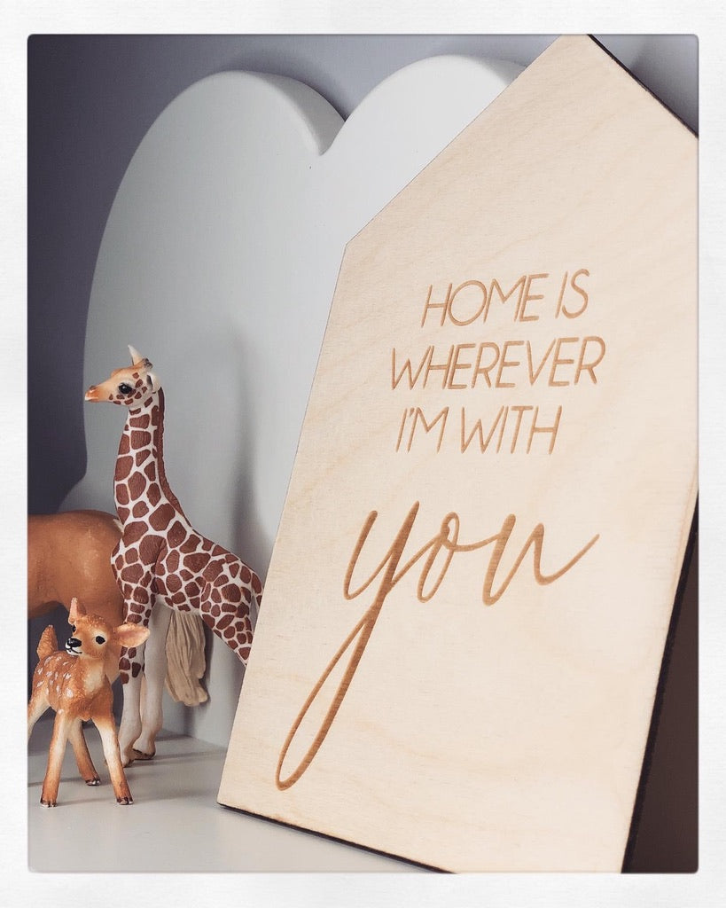 Home is Wherever I'm With You Wall Hanging Plaque