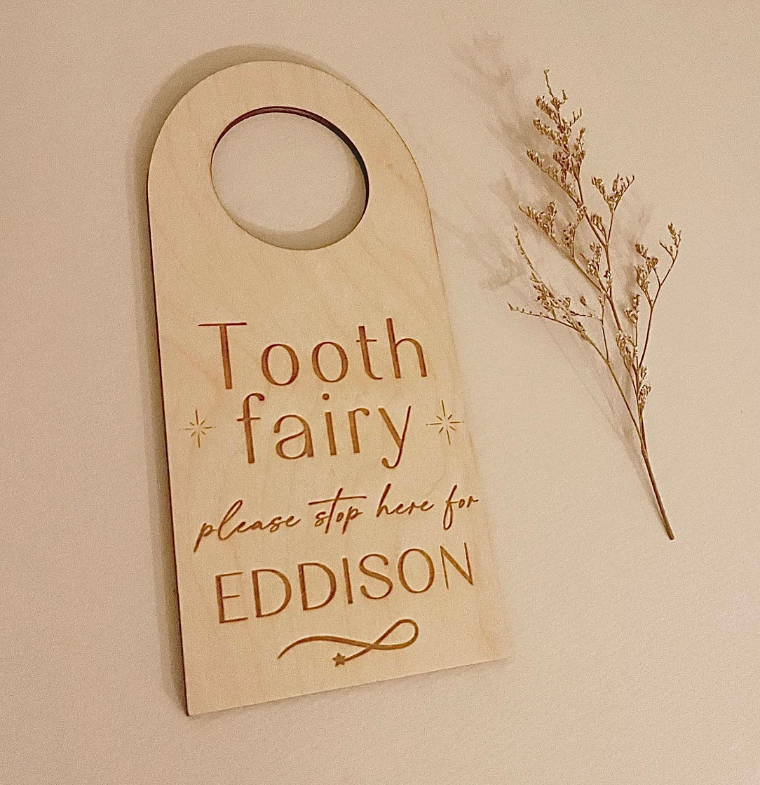 Personalised Tooth fairy stop here sign